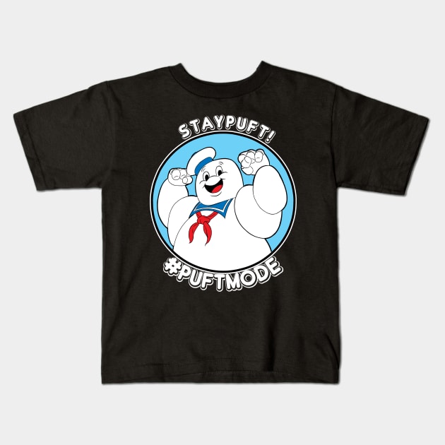 Get Puft! Stay Puft! #Puft Mode Kids T-Shirt by AlanSchell76